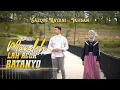 Download Lagu Sazqia Rayani Ft Ikhsan - Mandeh Lah Acok Batanyo (Official Music Video)