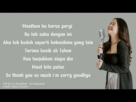 Download MP3 I’m Sorry Goodbye - Krisdayanti | Indah Aqila (Cover) | Lyrics Video