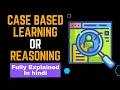 Lecture 3 7 Case-Based Reasoning Case-Based Learning Machine learning techniques