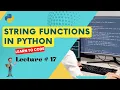 String Functions in Python in Python for beginners Lecture 17 Corvit Systems