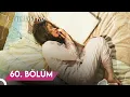 Camdaki Kiz 60 Bolum