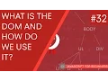 JavaScript Tutorial For Beginners - What is the DOM in JavaScript