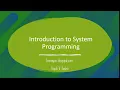 Lecture 2 Introduction of System Programming