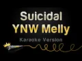 Download Lagu YNW Melly - Suicidal (Karaoke Version)