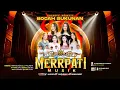 Download Lagu ⭕LIVE STREAMING MERRPATI MUSIK HAPPY PARTY BOCAH SUKUNAN SUKOLILO PATI 14 SEP 2025