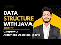Arithmetic Operators in Java Binary Unary Operators Explained