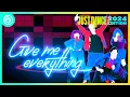 Lagu Give Me Everything - Pitbull ft. Nayer, Ne-Yo, Afrojack | Just Dance 2024 | Fanmade