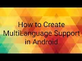 How to Create MultiLanguage Support in Android
