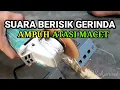SUARA BERISIK GERINDA Untuk Terapi Burung Macet AMPUH