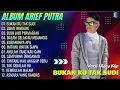 Download Lagu ARIEF PUTRA FULL ALBUM TERBARU 2024 | REMBULAN MALAM🎵TAK SEDALAM INI🎵| TERPOPULER TANPA IKLAN