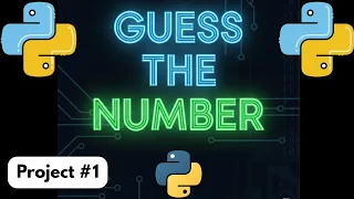 GUESS THE NUMBER GAME - Project Python for Beginners