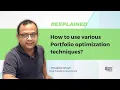 How to use Portfolio optimization techniques Explained