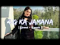 Download Lagu 4 G Ka Jamana Lofi Song Slowed Reverb Haryanvi Songs, #lofi #lofisongs #slowedandreverb #song #viral