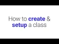 Class Demo Part One Creating and Setting Up a Class