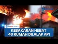 Download Lagu 40 Rumah di Nunukan Ludes Dilalap Api Diduga Sengaja Dibakar OTK, Gerak-geriknya Terekam CCTV