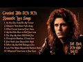 Download Lagu Greatest Hits 80s 90s Romantic Love Songs| Soft Rock Ballads |No One Else Could Be My Forever Vol.83