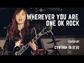 Download Lagu Wherever you are - One Ok Rock (Cover) | Cynthia 黃意雅