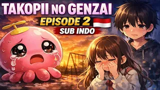 eps 2 takopii no genzai sub indo 