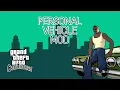 Download Lagu Personal Vehicle Mod (SA Style) Beta