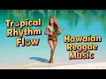 Lagu Hawaiian Reggae Easy Listening for Summer Calm