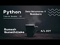 ICT Python Data Structures - 1 Numbers Tutorial No