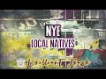 Local Natives - NYE (karaoke)