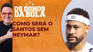 Debate: Santos vai conseguir se virar sem Neymar?