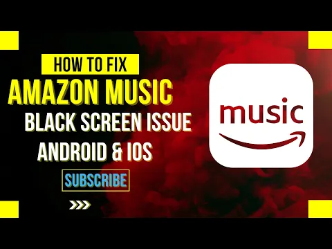 Download MP3 How To Fix Amazon Music App Black Screen Issue Android \u0026 Ios