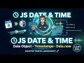 JavaScript Date Time Explained Date Object Timestamps Date now