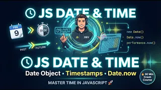 JavaScript Date Time Explained Date Object Timestamps Date now
