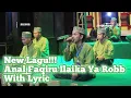 Download Lagu New!!! Anal Faqiru Ilaika Ya Robb - Sukarol Munsyid