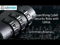 Quantifying cyber security risk with IziRisk