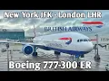 Flight Report New York JFK - London LHR British Airways Boeing 777-300
