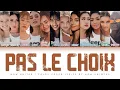Download Lagu Now United - “Pas Le Choix” (Manal Mix) | Color Coded Lyrics