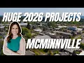 Huge 2026 Projects in McMinnville