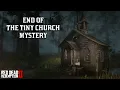 Lagu I Finally Figured Out Why the Tiny Church Is So Small (RDR2)