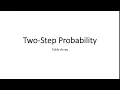 Calculating Two Step Chance Probability - Using Table Array Example 2