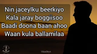 HEES Baydhabo Ma Gaadhaa Cumar Dhuule Ali Kaban Lyrics 