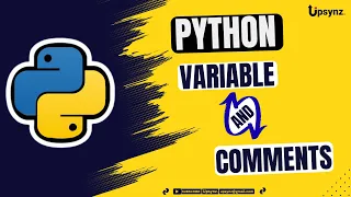 Python Variables and Comments Explained Python for Beginners