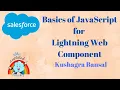 Day 2 LWC Workshop Basics of JavaScript for Lightning Web Component