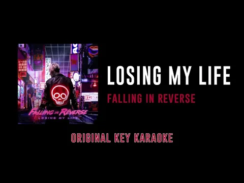 Download MP3 Losing My Life - Falling in Reverse | Karaoke Instrumental with Lyrics