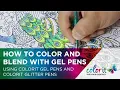 Lagu How to Color, Blend, and Care for your Gel pens using ColorIt Gel Pens