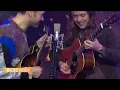 Saturday Sessions: Billy Strings and Chris Thile perform "Wild Bill Jones"