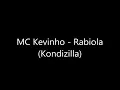 Mc Kevinho Rabiola Letra - Músicas e Letras