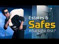 Estates Safes Safe Deposit Boxes What s the Risk