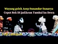 Download Lagu Wayang golek Asep Sunandar Sunarya Cepot Di jadikeun tumbal