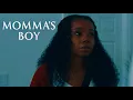 Download Lagu Momma’s Boy | DRAMA