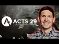 Acts29 is a MASSIVE Scam