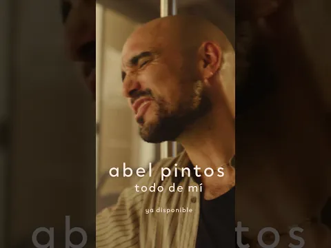 “Todo lo que busco ya es mio” TODO DE MÍ. Nueva canción #abelpintos