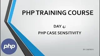 Day4 PHP Case Sensitivity